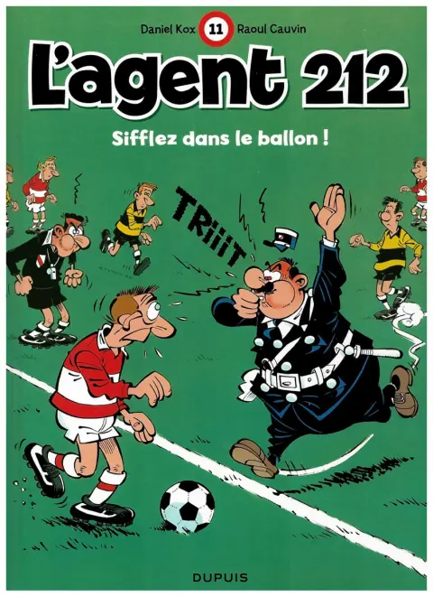 L'Agent 212 Tome 11 Sifflez dans le ballon !