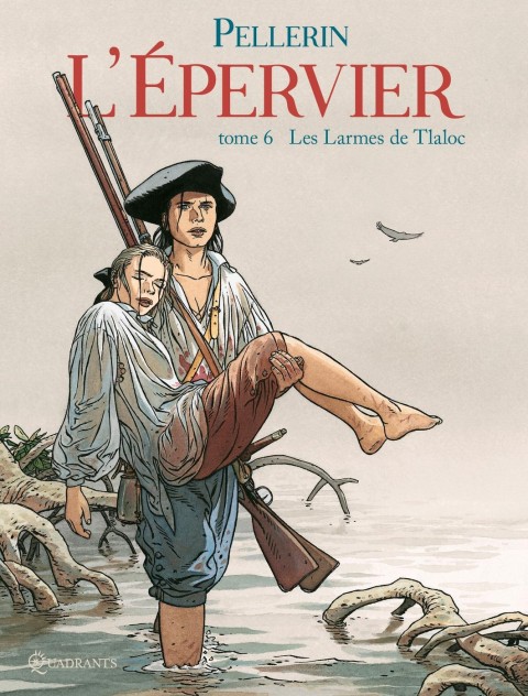 L'Épervier Tome 6 Les Larmes de Tlaloc