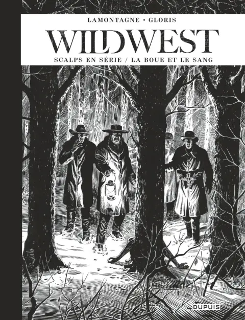 Wild West Tome 2 Scalps en série / La boue et le sang