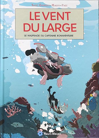 Le vent du large Le naufrage du capitaine Bonaventure