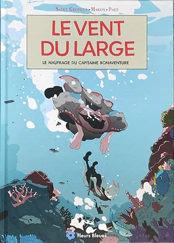 Le vent du large Le naufrage du capitaine Bonaventure