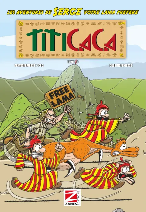 Les aventures de Serge votre Lama préféré Tome 10 Titicaca