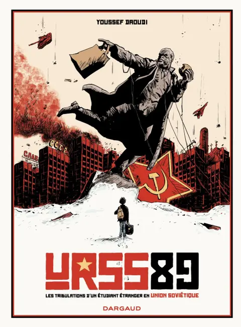 URSS 89 Les tribulations d'un étudiant étranger en Union Soviétique
