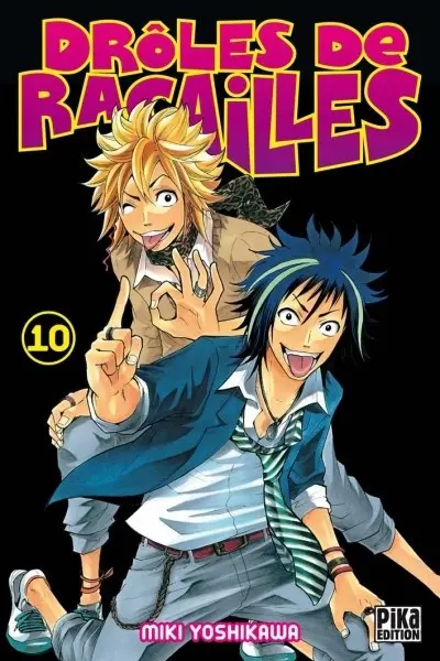 Drôles de racailles Tome 10