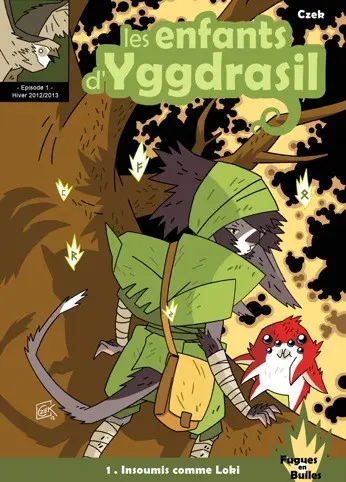 Les Enfants d'Yggdrasil Tome 1 Insoumis comme Loki
