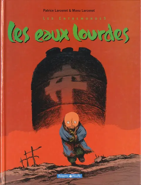 Les Entremondes Tome 2 Les eaux lourdes