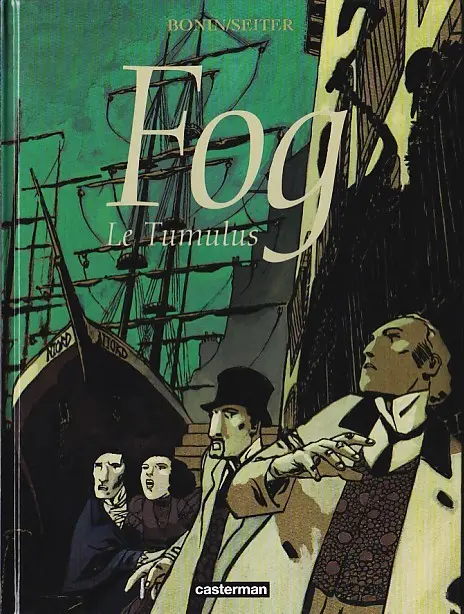 Fog Tome 1 Le tumulus