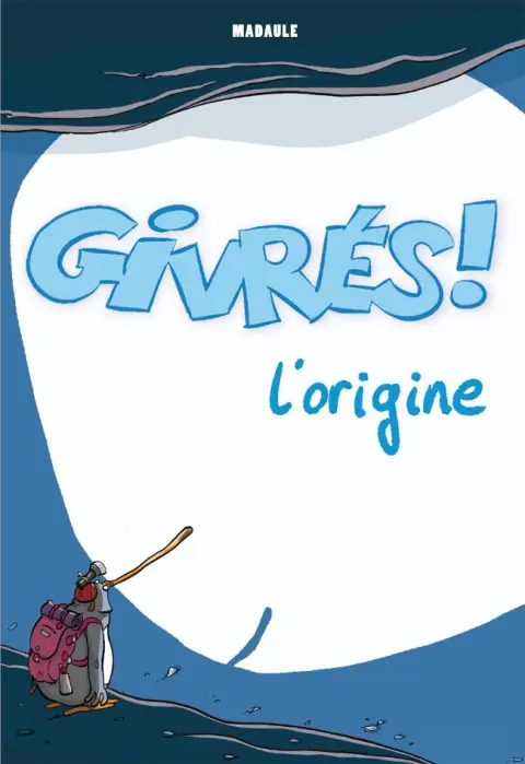 Givrés ! Sandawe L'origine