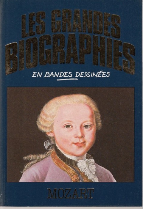 Couverture de l'album Les grandes biographies en bandes dessinées Mozart