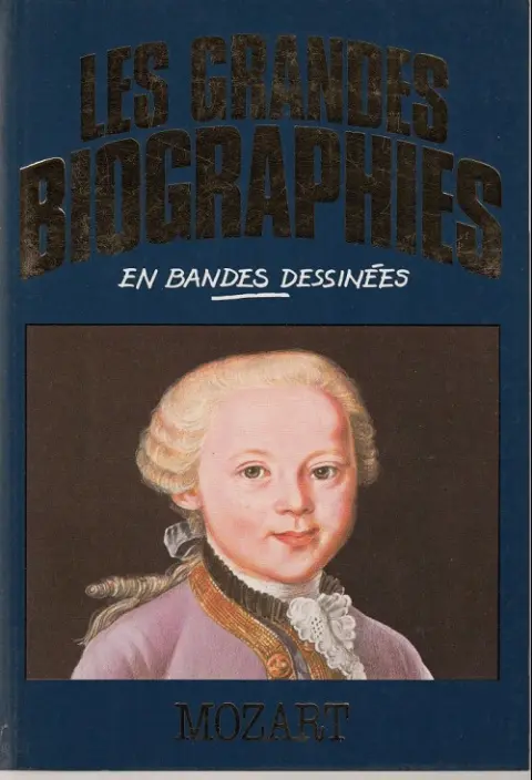 Les grandes biographies en bandes dessinées Mozart