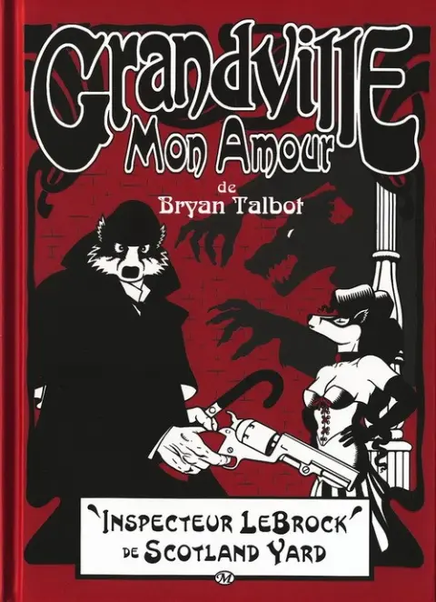 Grandville Tome 2 Mon amour