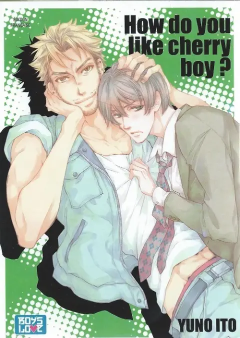 How do you like cherry boy ?