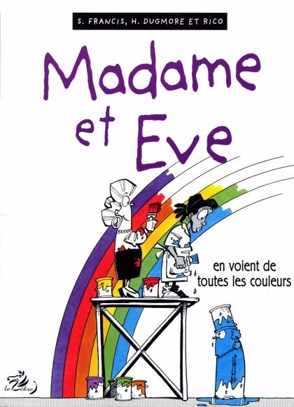 Madame et Eve Tome 5 en voient de toutes les couleurs