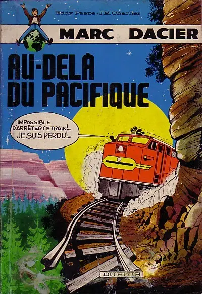 Marc Dacier Tome 3 Au-delà du Pacifique