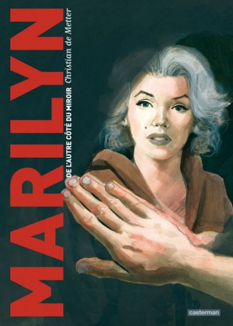 Couverture de l'album Marilyn, de l'autre côté du miroir