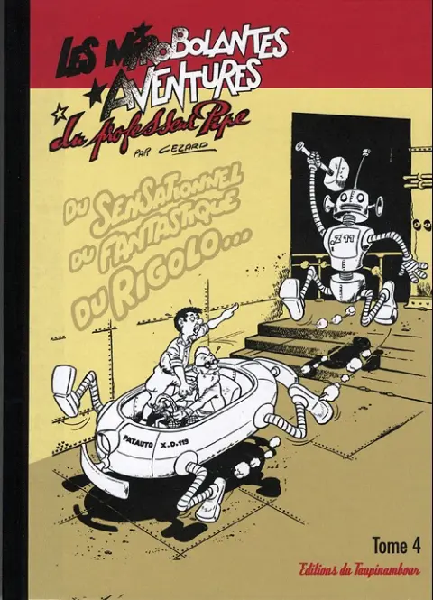 Les Mirobolantes aventures du Professeur Pipe Tome 4