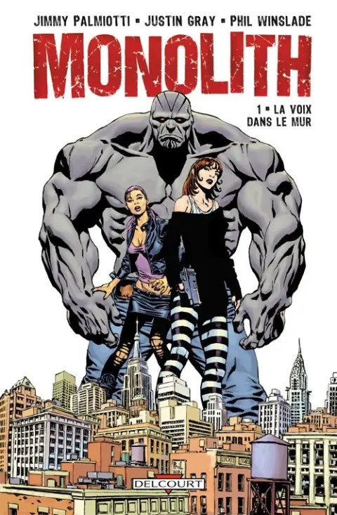 Monolith Tome 1 La voix dans le mur