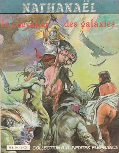 Nathanaël Tome 1 Le chevalier des galaxie