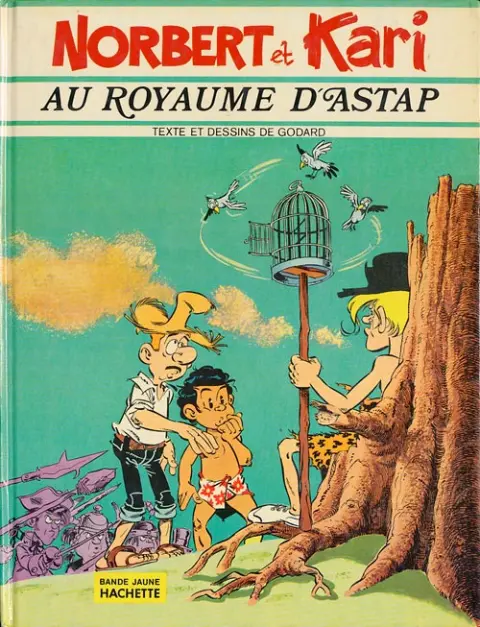 Norbert et Kari Tome 1 Au royaume d'Astap