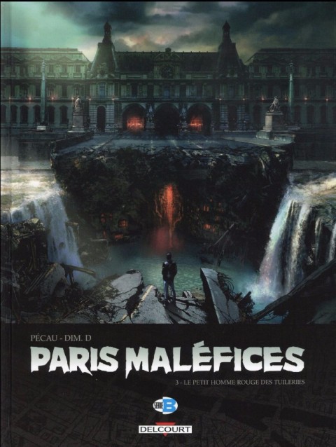 Paris Maléfices Tome 3 Le Petit homme rouge des Tuileries
