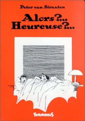 Alors ?... Heureuse ?...