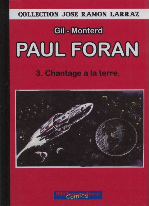 Couverture de l'album Paul Foran Tome 1 Chantage à la Terre