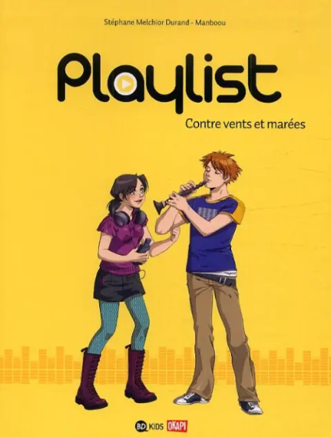 Playlist Tome 3 Contre vents et marées