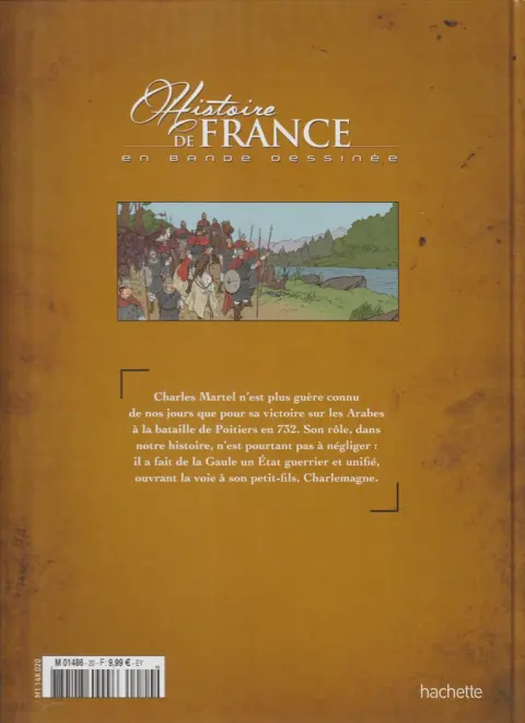 Verso de l'album Histoire de France en bande dessinée Tome 5 Charles Martel, l'unificateur du royaume francs 688 / 741
