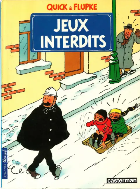 Quick et Flupke - Gamins de Bruxelles Tome 2 Jeux interdits