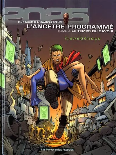 L'Ancêtre programmé Tome 4 Le temps du savoir