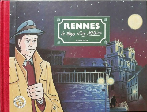 Couverture de l'album Rennes le temps d'une histoire