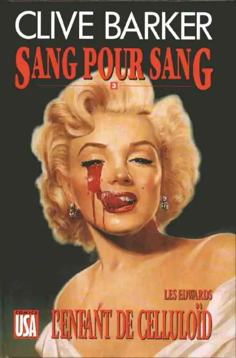 Sang pour sang Tome 3 L'enfant de Celluloïd