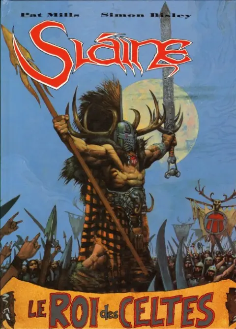 Sláine Tome 3 Le roi des celtes