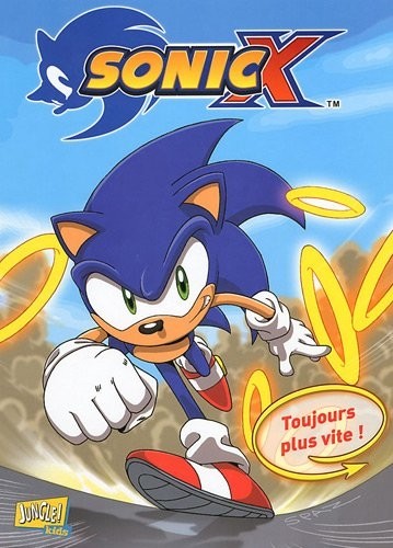 Sonic X 4. Toujours plus vite !