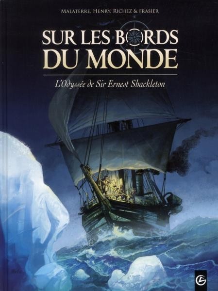 Couverture de l'album Sur les bords du monde Tome 1 L'odyssée de Sir Ernest Shackleton
