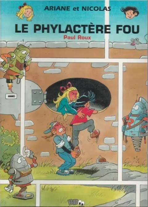 Ariane et Nicolas Tome 3 Le phylactère fou