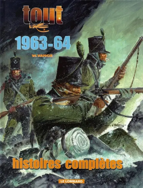 Tout Vance Tome 3 histoires complètes 1963-64
