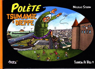 Couverture de l'album Tranches de ville Tome 9 Polète Tsumamie à Dieppe