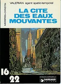 Valérian Tome 2 La cité des eaux mouvantes