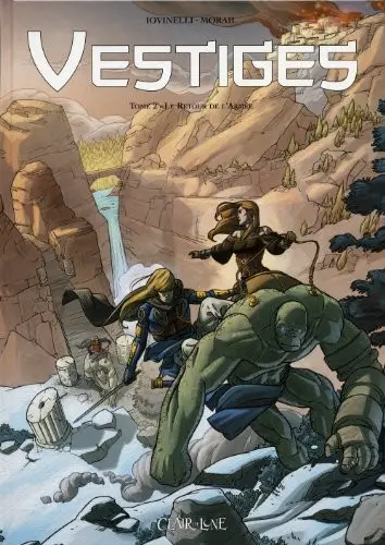 Vestiges Tome 2 Le Retour de L'Armée