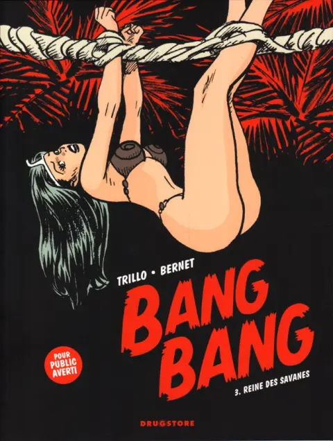 Bang Bang Tome 3 Reine des savanes