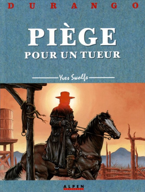 Couverture de l'album Durango Tome 3 Piège pour un tueur