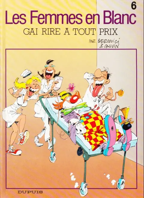 Couverture de l'album Les Femmes en Blanc Tome 6 Gai rire à tout prix