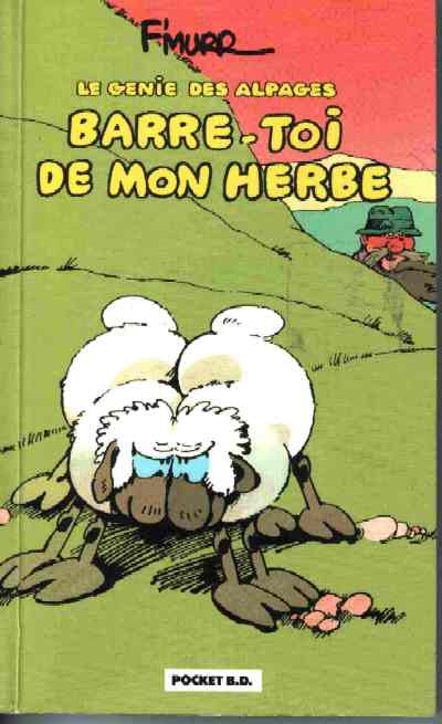 Couverture de l'album Le Génie des Alpages Tome 3 Barre-toi de mon herbe