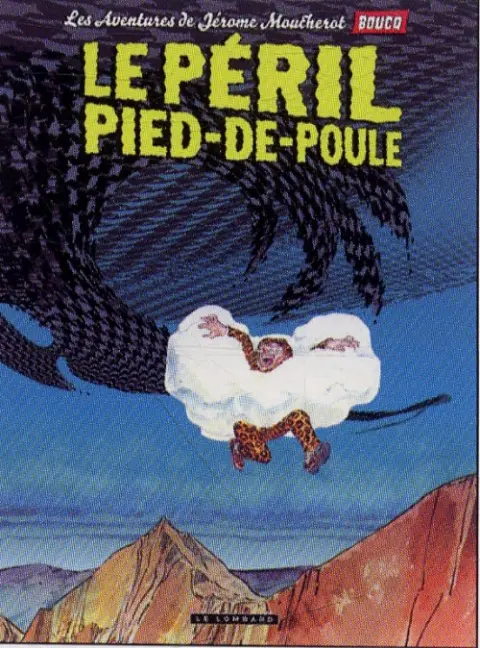 Les Aventures de Jérôme Moucherot Tome 3 Le péril pied-de-poule