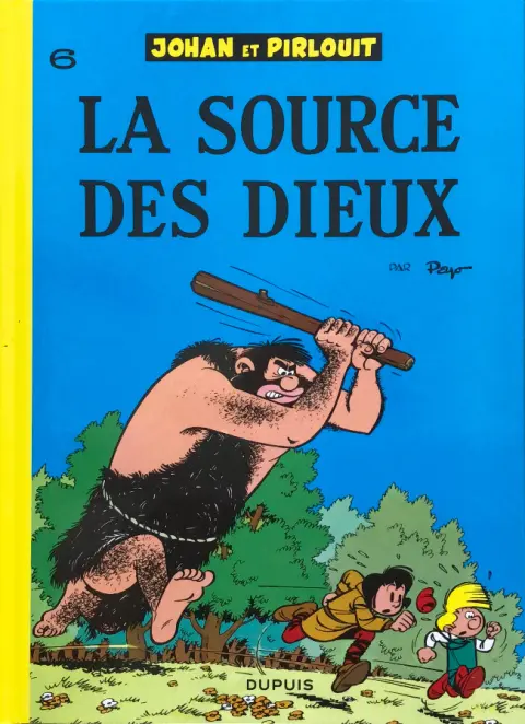 Couverture de l'album Johan et Pirlouit Tome 6 La source des dieux