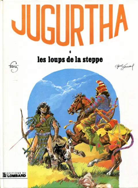Couverture de l'album Jugurtha Tome 6 Les loups de la steppe