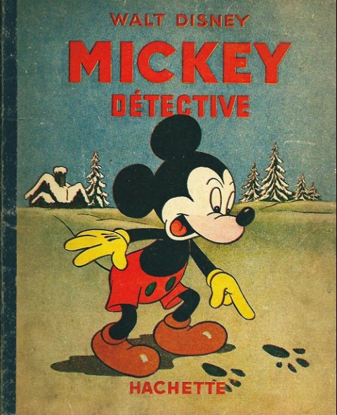 Couverture de l'album Mickey Tome 6 Mickey détective