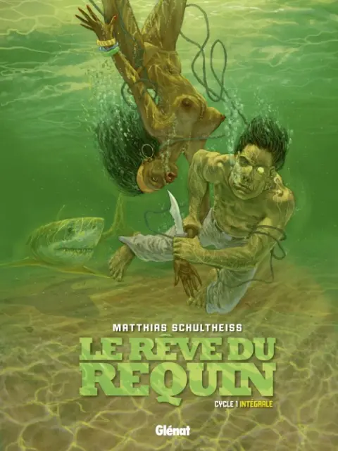 Couverture de l'album Le Rêve du requin Cycle 1 - Intégrale