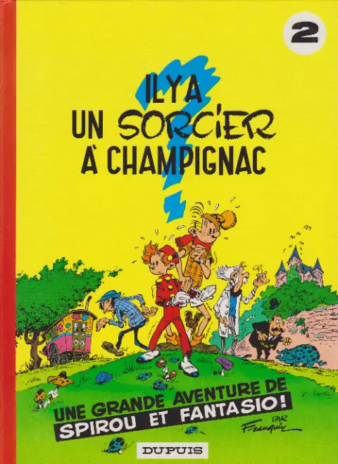 Couverture de l'album Spirou et Fantasio Tome 2 Il y a un sorcier à Champignac
